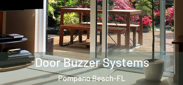 Door Buzzer Systems Pompano Beach-FL