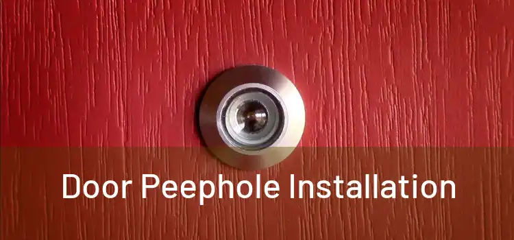 Door Peephole Installation