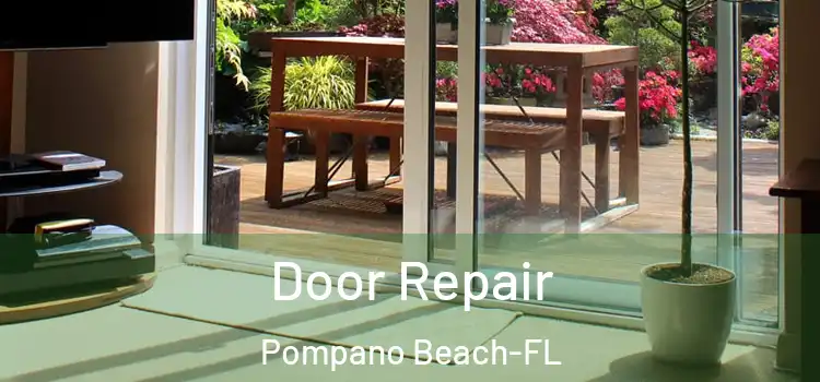 Door Repair Pompano Beach-FL